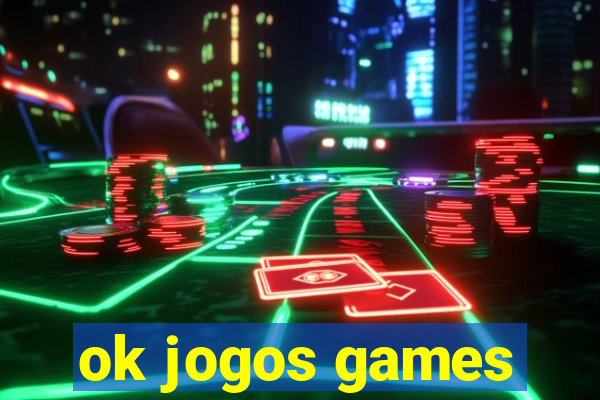 ok jogos games